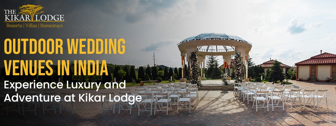 Outdoor Wedding Venues in India